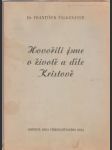 Hovořili jsme o životˇa díle Kristově - náhled