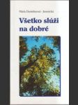 Všetko slúži na dobré - náhled