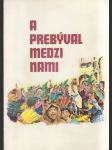 A prebýval medzi nami komiks (veľký formát) - náhled