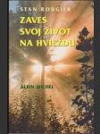 Zaves svoj život na hviezdu - náhled