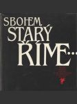 Sbohem starý Říme - náhled