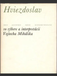 Hviezdoslav vo výbere a interpretácii Vojtecha Mihálika - náhled