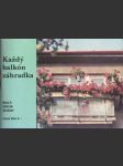 Každý balkón záhradka (malý formát) - náhled