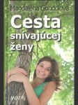 Cesta snívajúcej ženy - náhled