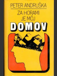 Za horami je môj domov (s podpisom autora) - náhled