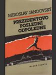 Prezidentovo poslední odpoledne - náhled