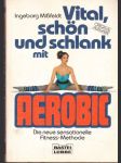  Vital, schőn und schlank mit Aerobic - náhled