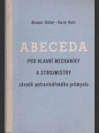 Abeceda pro hlavní mechaniky a strojmistry závodů potravinářskeho průmyslu - náhled