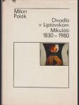 Divadlo v Liptovskom Mikuláši 1830-1980  - náhled