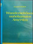 Wunderschőnes, unbekanntes Amerika (veľký formát) - náhled