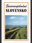 Severovýchodné Slovensko - náhled