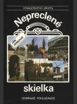 Nepreclené skielka  - náhled