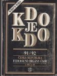 Kdo je kdo  Česká republika 91-92 I. a II. diel - náhled