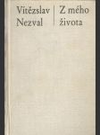 Z mého života (Nezval Vítězslav) - náhled