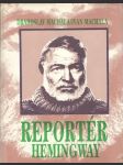 Reportér Hemingway - náhled