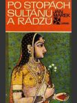 Po stopách sultánů a rádžů - náhled