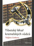 Tibetský lékař kremelských vůdců - náhled