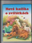 Nová knížka o zvířátkách - náhled