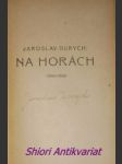 Na horách (1916 - 1918) - durych jaroslav - náhled