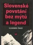 Slovenské povstání bez mýtů a legend - náhled