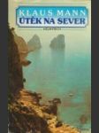 Útek na sever - náhled