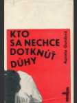 Kto sa nechce dotknúť dúhy - náhled