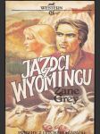 Jazdci z Wyomingu - náhled