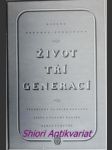 Život tří generací - vzpomínky na velké purkyně - listy a články karla purkyně - pokorná-purkyňová růžena - náhled