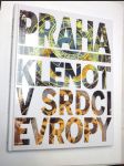 Praha klenot v srdci evropy - náhled