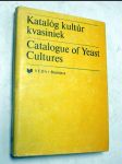 Katalóg kultúr kvasiniek catalogue of yeast cultures - náhled