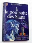 E. á la poursuite des slans - náhled