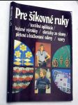 Pre šikovné ruky 5 - náhled