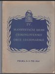 IV. manifestační sjezd československé obce legionářské - Praha 5. - 7. VII. 1947 - náhled