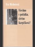 Všechno v pořádku, slečno Karpíšková? - náhled