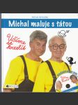 Michal maluje s tátou - vč. DVD - náhled