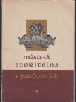 Padesát let Městské spořitelny v Pardubicích - náhled