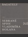 Bagately - Sebrané spisy Vladimíra Holana XI - náhled