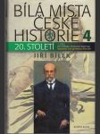 Bílá místa české historie 4. - 20.století - 1.část - náhled