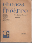 Choses de théâtre: Numéro tchécoslovaque - Cahiers mensuels de notes d´études et de recherches théârrales - náhled