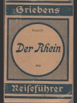 Der Rhein - von Düsseldorf bis Mainz, mit Wiesbaden, Frankfurt a.M., Darmstadt, Mannheim und Heidelberg - náhled