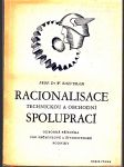 Racionalisace technickou a obchodní spoluprací - Odborná příručka pro průmyslové a živnostenské podniky - náhled