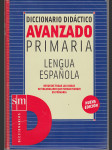 Diccionario didáctico: Avanzado primaria - Lengua Española - náhled