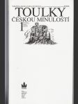 Toulky českou minulostí / 1. - Od nejstarší doby kamenné po práh vrcholného středověku - náhled