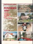 Povodeň 1997 - Zpráva o pomoci bližním rok po povodni - náhled