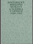 Historický místopis Moravy a Slezska v letech 1848 - 1960 - náhled