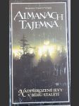 Almanach tajemna - Nadpřirozené jevy v běhu staletí - náhled