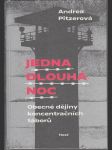 Jedna dlouhá noc - Obecné dějiny koncentračních táborů - náhled