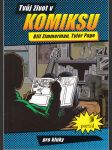 Tvůj život v komiksu    (komiks) - pro kluky - náhled