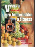 Výživa hlavně pro kulturistiku a fitness - náhled