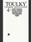 Toulky českou minulostí 4. - Od bitvy na Bílé hoře (1620) do nástupu Marie Terezie (1740) - náhled